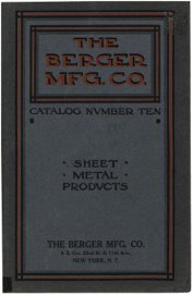 Berger Mfg Co: Catalogue No 10: Sheet Metal Products