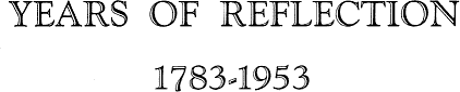 Years of Reflection 1783-1953