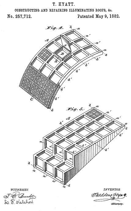 257,712 &middot; Hyatt &middot; Constructing and Repairing Illuminating-Roofs, &c.