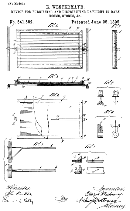 541,582 &middot; Westermayr &middot; Device for Furnishing and Distributing Daylight into Dark Rooms, Stores, &c.